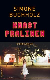 Produktbild: Knastpralinen - Kriminalroman (Chastity-Riley-Serie 2)