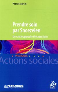 Produktbild: Prendre soin par Snoezelen : une autre approche th&eacute;rapeutique