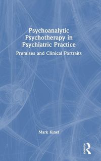 Produktbild: Psychoanalytic Psychotherapy in Psychiatric Practice
