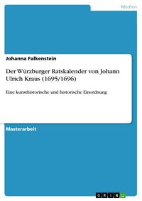 Produktbild: Der W&uuml;rzburger Ratskalender von Johann Ulrich Kraus (1695/1696)