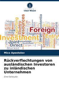 Produktbild: R&uuml;ckverflechtungen von ausl&auml;ndischen Investoren zu inl&auml;ndischen Unternehmen