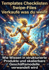 Produktbild: Templates Checklisten Swipe-Files: Verkaufe was du wei&szlig;t