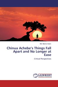 Produktbild: Chinua Achebe's Things Fall Apart and No Longer at Ease