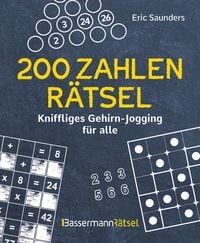 Produktbild: 200 Zahlenr&auml;tsel - Kniffliges Gehirn-Jogging f&uuml;r alle