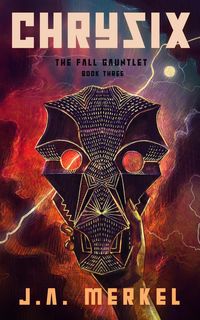 Produktbild: The Fall Gauntlet: CHRYSIX