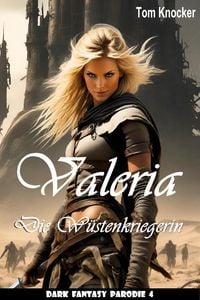 Produktbild: Valeria - Die W&uuml;stenkriegerin