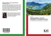 Produktbild: Albergo diffuso, formula sostenibile di sviluppo turistico
