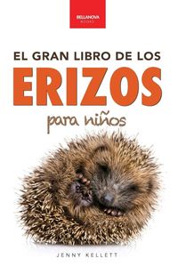 Produktbild: Erizos El Gran Libro de los Erizos para Ni&ntilde;os