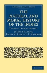 Produktbild: The Natural and Moral History of the Indies