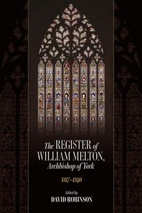 Produktbild: The Register of William Melton, Archbishop of York, 1317-1340