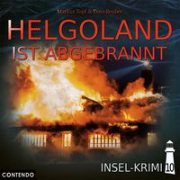 Bild vom Artikel Insel-Krimi 10: Helgoland ist abgebrannt vom Autor Markus Topf