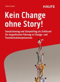 Produktbild: Kein Change ohne Story!