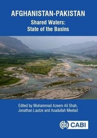 Produktbild: Afghanistan-Pakistan Shared Waters: State of the Basins