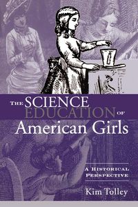 Produktbild: The Science Education of American Girls