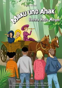 Produktbild: Maku und Anak Gestern Heute Morgen