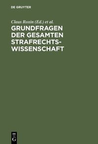 Produktbild: Grundfragen der gesamten Strafrechtswissenschaft