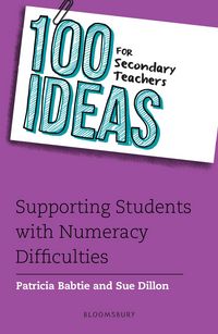 Produktbild: 100 Ideas for Secondary Teachers: Supporting Students with Numeracy Difficulties