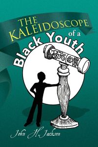 Produktbild: The Kaleidoscope of a Black Youth