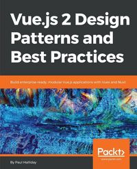 Produktbild: Vue.js 2 Design Patterns and Best Practices