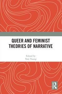 Produktbild: Queer and Feminist Theories of Narrative