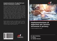 Produktbild: Implementazione di algoritmi per fornire sicurezza e privacy