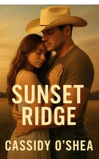 Produktbild: Sunset Ridge: A Texas Ranch Romance