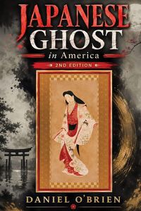 Produktbild: Japanese Ghost in America-Second Edition