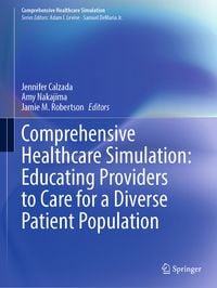 Produktbild: Comprehensive Healthcare Simulation: Educating Providers to Care for a Diverse Patient Population