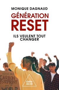 Produktbild: G&eacute;n&eacute;ration reset : ils veulent tout changer