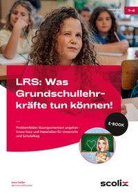 Produktbild: LRS: Was Grundschullehrkr&auml;fte tun k&ouml;nnen!