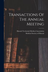 Produktbild: Transactions Of The Annual Meeting