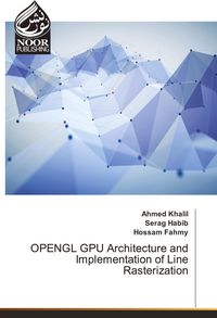 Produktbild: OPENGL GPU Architecture and Implementation of Line Rasterization