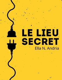 Produktbild: Le lieu secret