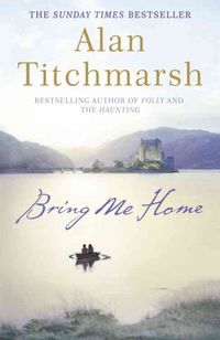 Produktbild: Titchmarsh, A: Bring Me Home