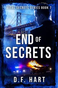 Produktbild: End of Secrets: A Suspenseful FBI Crime Thriller (Vital Secrets, #7)