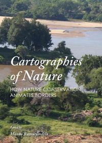 Produktbild: Cartographies of Nature: How Nature Conservation Animates Borders