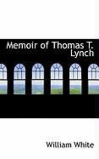 Produktbild: Memoir of Thomas T. Lynch