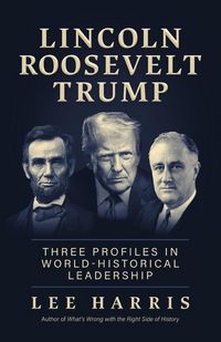 Produktbild: Lincoln, Roosevelt, Trump