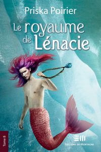 Produktbild: Le royaume de L&eacute;nacie - Tome 8