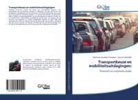 Produktbild: Transportkeuze en mobiliteitsuitdagingen: