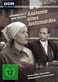 Produktbild: Anatomie eines Justizmordes - Kriminalf&auml;lle ohne Beispiel (DDR TV-Archiv)