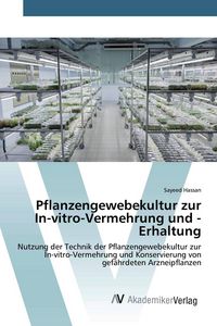 Produktbild: Pflanzengewebekultur zur In-vitro-Vermehrung und -Erhaltung