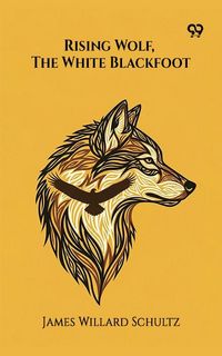 Produktbild: Rising Wolf, The White Blackfoot