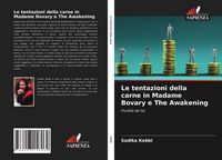 Produktbild: Le tentazioni della carne in Madame Bovary e The Awakening