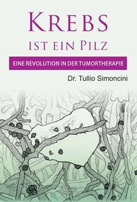 Produktbild: Krebs ist ein Pilz