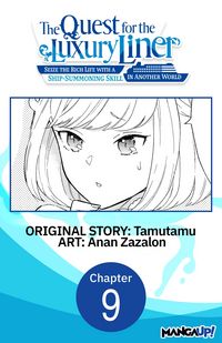 Produktbild: The Quest for the Luxury Liner: Seize the Rich Life with a Ship-Summoning Skill in Another World #009