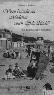 Bild vom Artikel Wozu braucht ein Mädchen einen Schreibtisch ? vom Autor Karin de la Roi-Frey