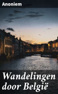 Produktbild: Wandelingen door Belgi&euml;