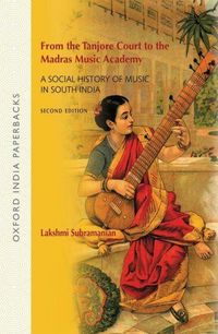 Produktbild: From the Tanjore Court to the Madras Music Academy