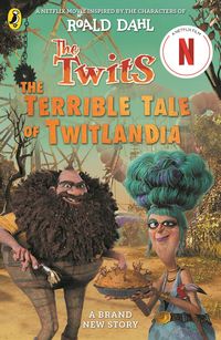 Produktbild: The Twits: The Terrible Tale of Twitlandia